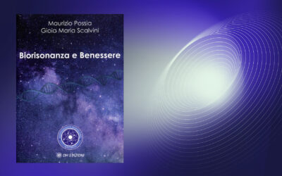 “Biorisonanza e Benessere” di M. Possia e G. M. Scalvini